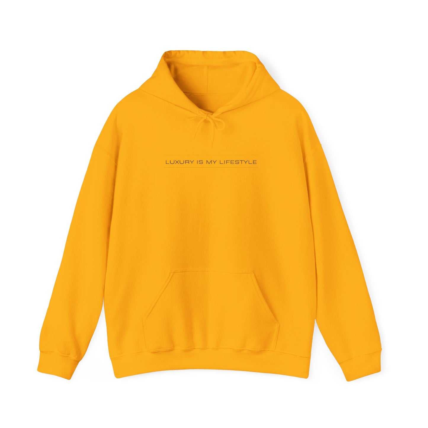 LUXURY IS MY LIFESTYLE HOODIE