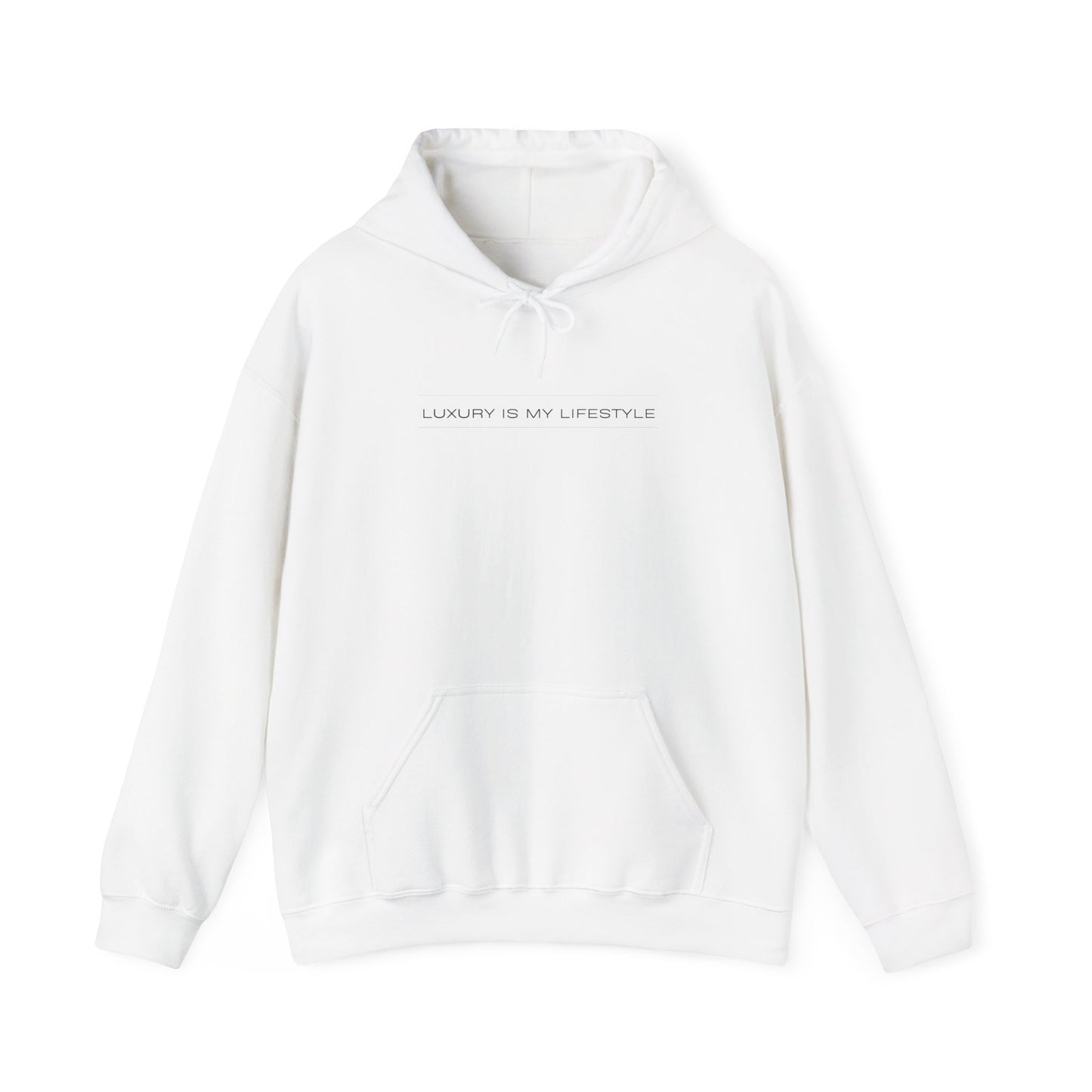 LUXURY IS MY LIFESTYLE HOODIE