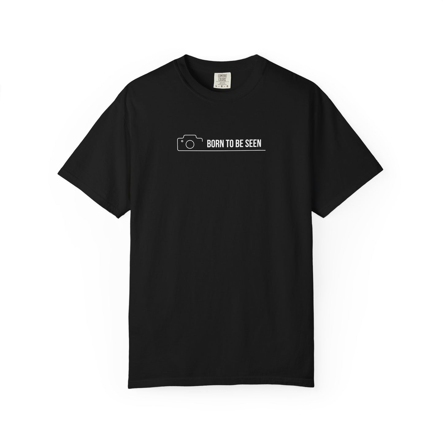 BORN TO BE SEEN TEE