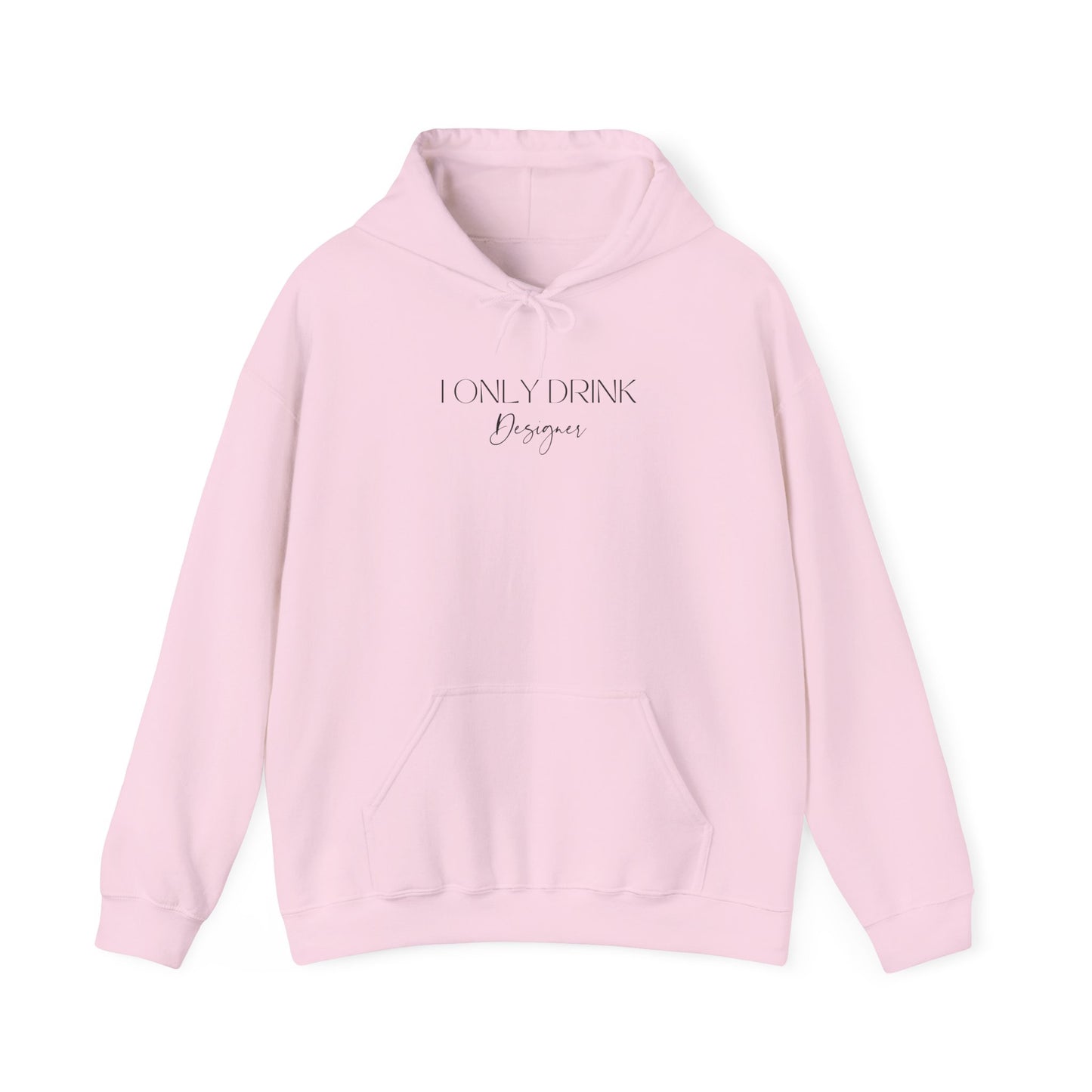 I ONLY DRINK DESIGNER HOODIE