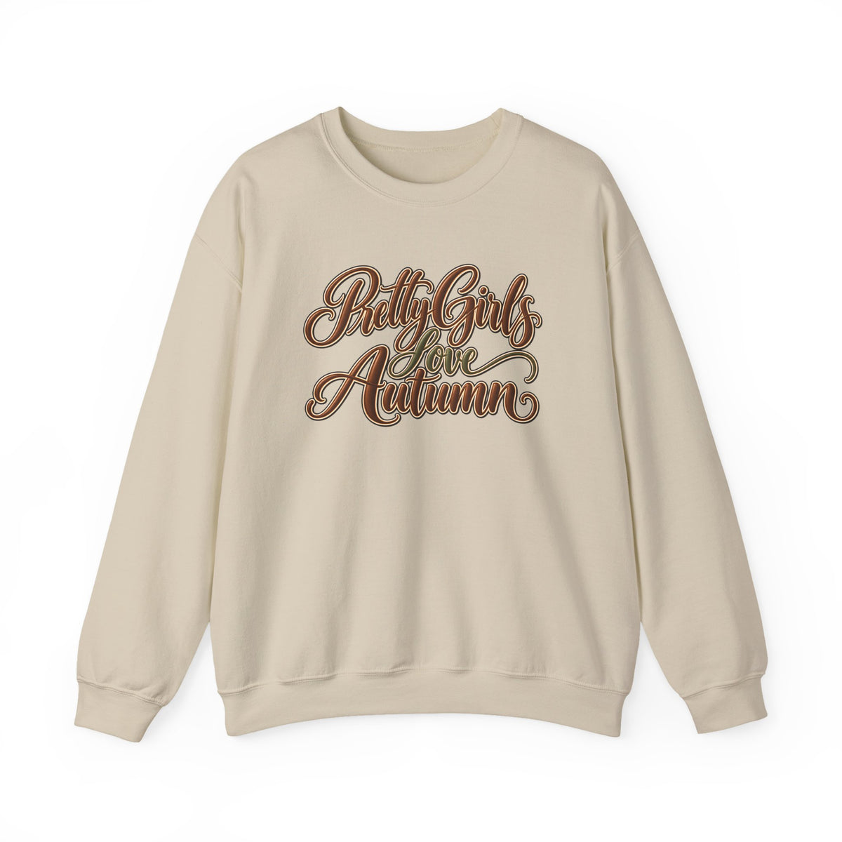 PRETTY GIRLS LOVE AUTUMN SWEATSHIRT