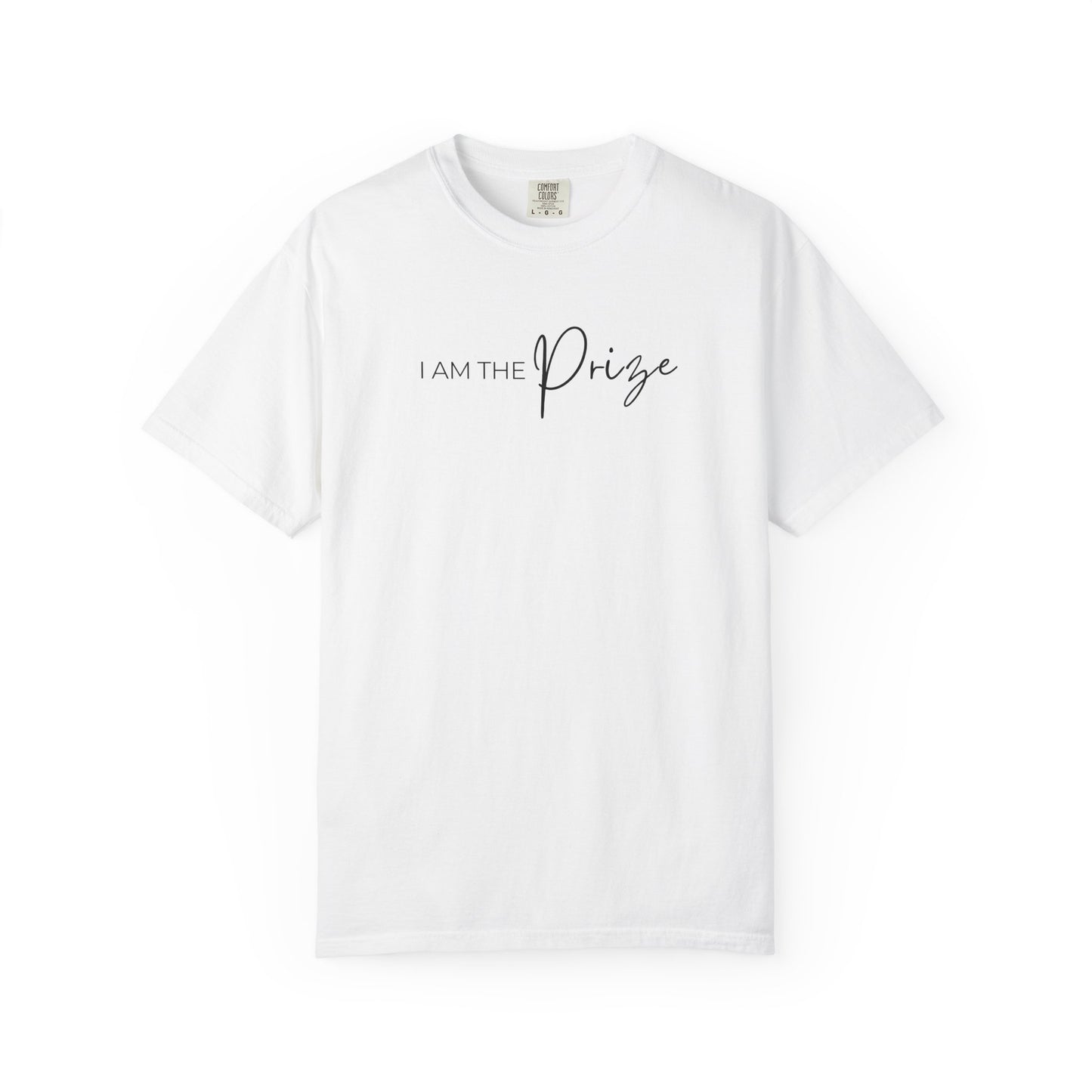 I AM THE PRIZE T-SHIRT
